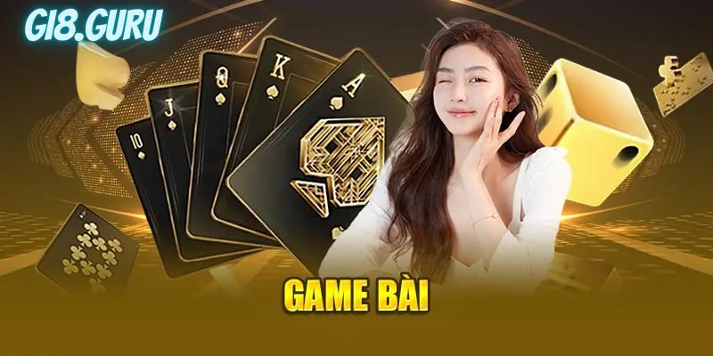 Game Bài Tại GI8